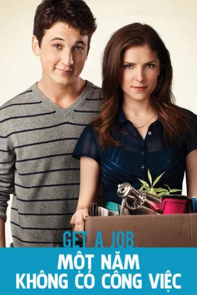 Một Năm Không Có Công Việc (Get A Job) [2016]